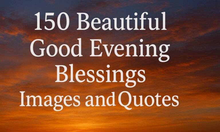 150-beautiful-good-evening-blessings-images-and-quotes