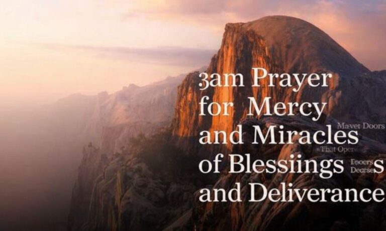 3am-prayer-for-mercy-and-miracles-that-open-doors-of-blessings-and-deliverance